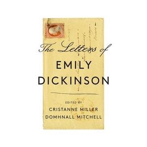 The Letters of Emily Dickinson -- Emily Dickinson